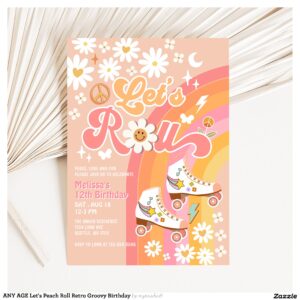 ANY AGE Let's Peach Roll Retro Groovy Birthday Invitation