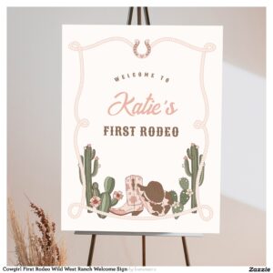 Cowgirl First Rodeo Wild West Ranch Welcome Sign