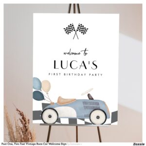 Fast One, Two Fast Vintage Race Car Welcome Sign