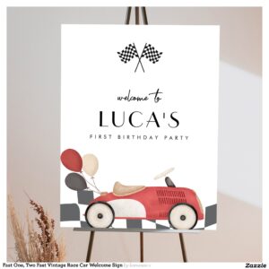 Fast One, Two Fast Vintage Race Car Welcome Sign