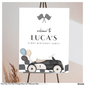 Fast One, Two Fast Vintage Race Car Welcome Sign