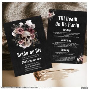 Halloween Bride or Die Floral Skull Bachelorette Invitation