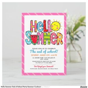Hello Summer End of School Party Summer Cookout Invitation