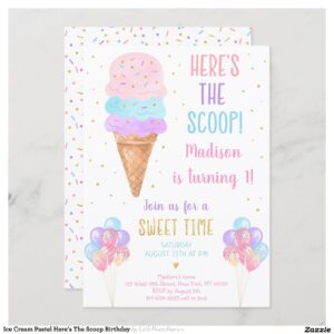 Ice Cream Pastel Here's The Scoop Birthday Invitation