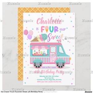 Ice Cream Truck Fourever Sweet 4th Birthday Party Invitation