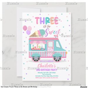 Ice Cream Truck Three is So Sweet 3rd Birthday Invitation