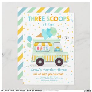 Ice Cream Truck Three Scoops Of Fun 3rd Birthday Invitation