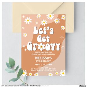 Let's Get Groovy Groovy Hippie Retro 70's Birthday Invitation