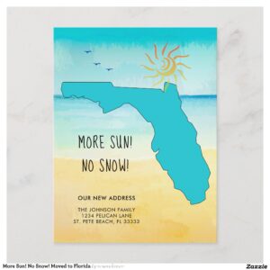 More Sun! No Snow! Moved to Florida Announcement Postcard