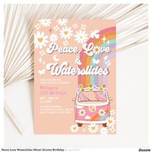 Peace Love Waterslides Water Groovy Birthday Invitation