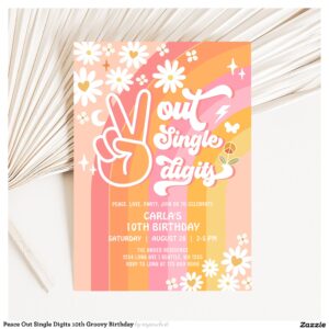 Peace Out Single Digits 10th Groovy Birthday Invitation