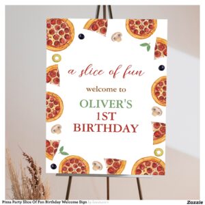 Pizza Party Slice Of Fun Birthday Welcome Sign