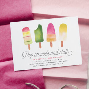 Pop On Over & Chill Popsicle Kids Birthday Party Invitation