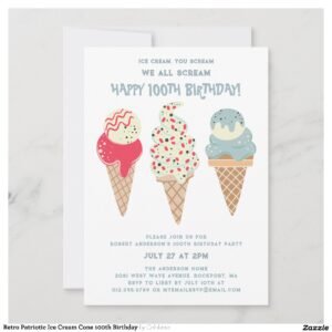 Retro Patriotic Ice Cream Cone 100th Birthday Invitation