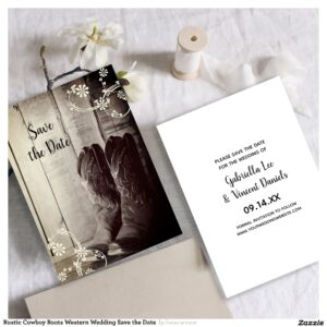 Rustic Cowboy Boots Western Wedding Save the Date Invitation