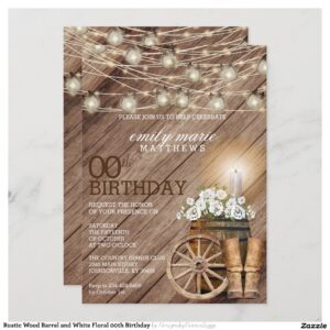 Rustic Wood Barrel and White Floral 00th Birthday Invitation
