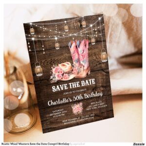 Rustic Wood Western Save the Date Cowgirl Birthday Invitation