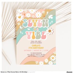 Seven is a Vibe Groovy Retro 7th Birthday Invitation