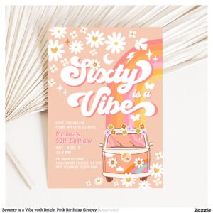 Seventy is a Vibe 70th Bright Pink Birthday Groovy Invitation