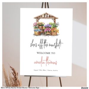 She's Off the Market Bridal Shower Welcome Sign