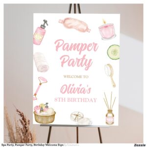 Spa Party, Pamper Party, Birthday Welcome Sign