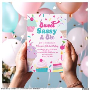 Sweet Sassy and Six Ice Cream and Cake Birthday Invitation