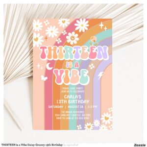 THIRTEEN is a Vibe Daisy Groovy 13th Birthday Invitation
